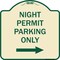 Signmission Night Permit Parking W/ Right Arrow Heavy-Gauge Aluminum Sign, 18" x 18", TG-1818-23856 A-DES-TG-1818-23856 - alternate 1